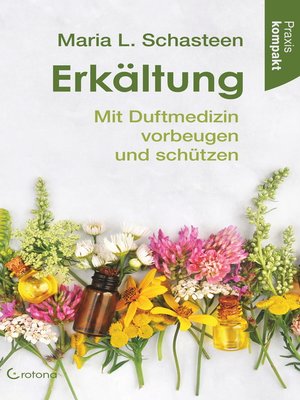 cover image of Erkältung--Mit Duftmedizin vorbeugen und schützen